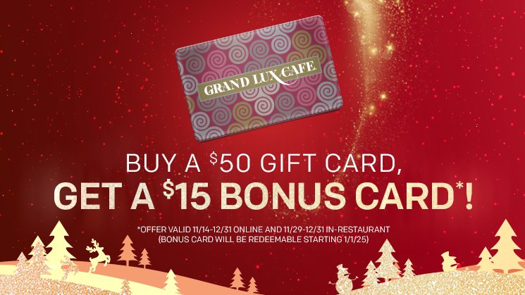 Grand Lux Cafe gift cards